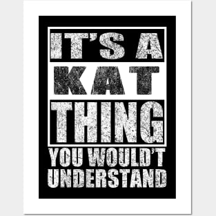 its a KAT Things Posters and Art